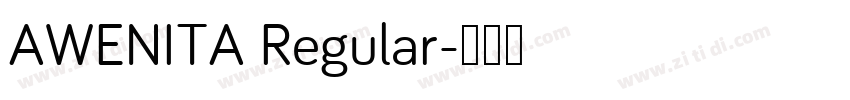 AWENITA Regular字体转换